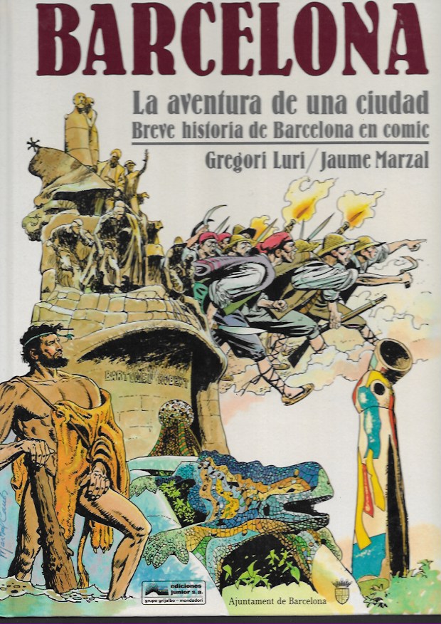 Barcelona. La aventura de una ciudad. Breve historia de Barcelona en comic