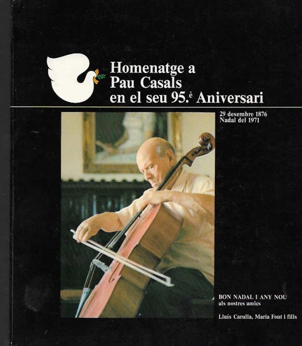 Homenatge a Pau Casals en el seu 95º Aniversari