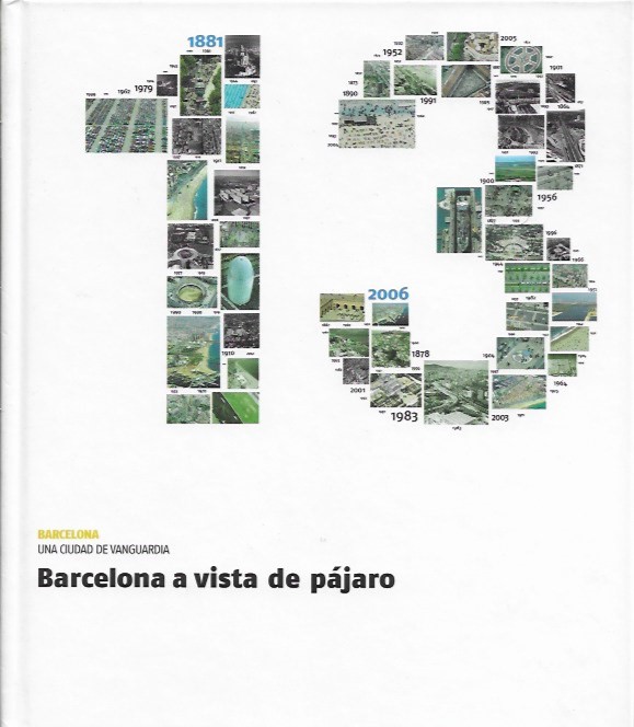Una Ciudad de Vanguardia_Tomo 13_Barcelona a vista de pajaro
