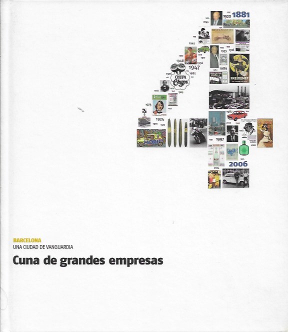 Una Ciudad de Vanguardia_Tomo 4_Cuna de grandes empresas