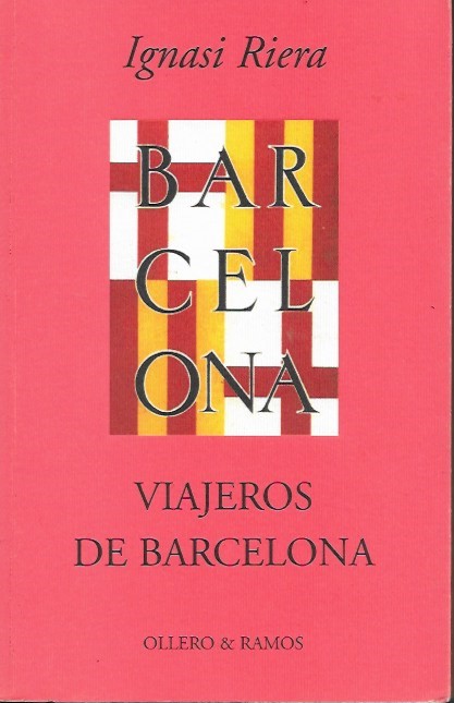 Viajeros de Barcelona Ignasi Riera
