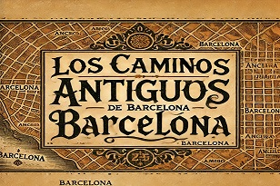Free Tour Barcelona Los caminos antiguos de Barcelona